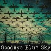 Goodbye Blue Sky