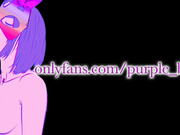 Purple Bitch Angel wants to Feel Big Cock in Ass Purple